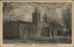 Church of San Felipe Old Albuquerque, NM Postcard Postcard Postcard
