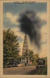 Oil Well, Bradford Oil Fields Postcard