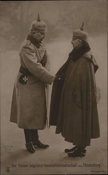 The Kaiser greetings General Field Marshal Von Hindenburg