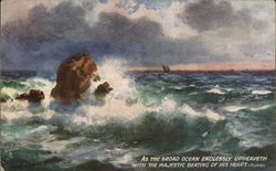 As the broad ocean endlessly upheaveth with the majestic beating of his heart Postcard