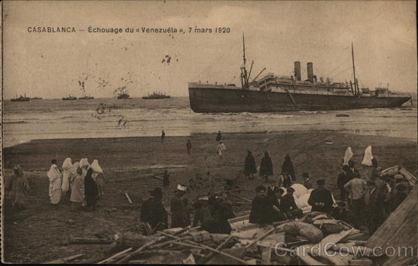 Casablanca - Echouage du Venezuela, 7 mars 1920 Steamers