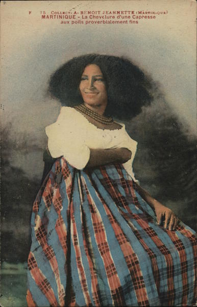La Chevelure d'une Capresso aux Poits Proverbialement Fins - Martinique