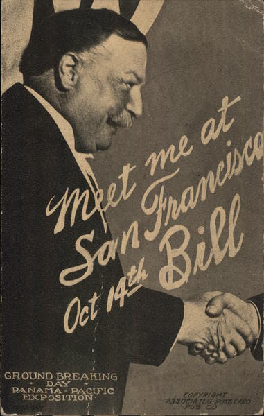 Meet William Bill Howard Taft  San Francisco California