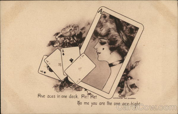 Five aces in one deck. Fie! Fie! Card Games