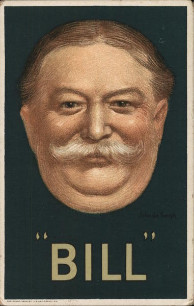 Bill - William Howard Taft Presidents