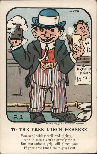 TO THE FREE LUNCH GRABBER Caricatures