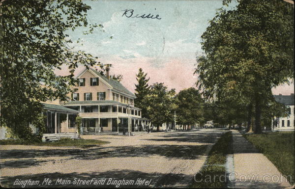 Main Street and Bingham Hotel Maine