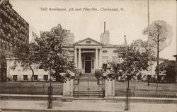 Taft Residence, 4th and Pike Sts Taft Residence, 4th and Pike Sts