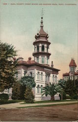 Napa County Court House and Masonic Hall Postcard