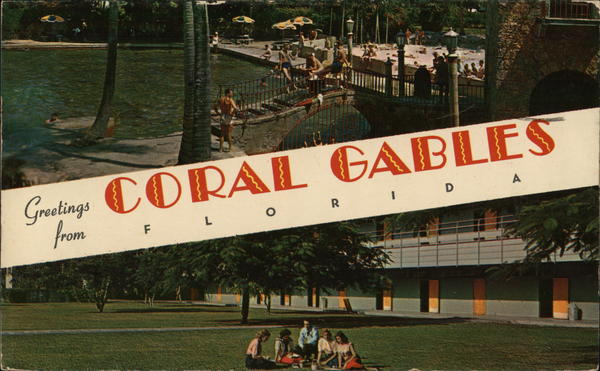 Greetings From Coral Gables Florida