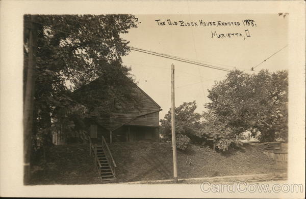 The Old Block House, Erected 1788 Marietta Ohio