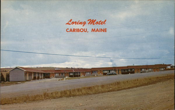 Loring Motel Caribou Maine
