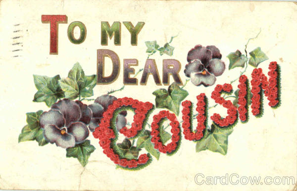 To My Dear Cousin