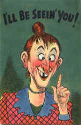 I'll Be Seein You! Postcard