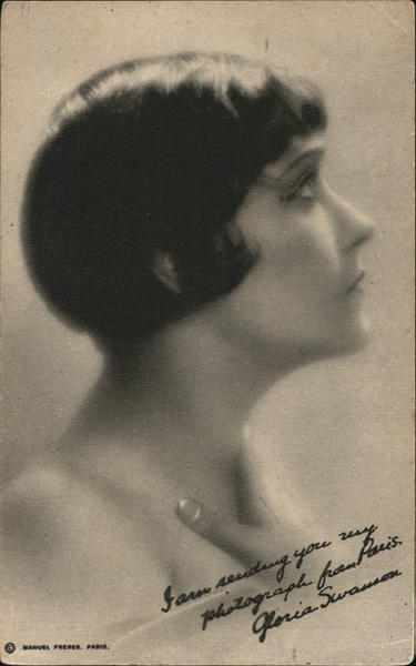 I Am Sending You My Photograph From Paris, - Gloria Swanson