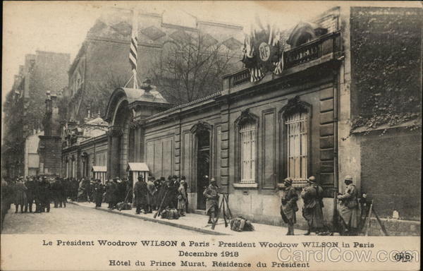 President Woodrow Wilson in paris Decenbre 1918 Hotel du Prince Murat, Residence du President France
