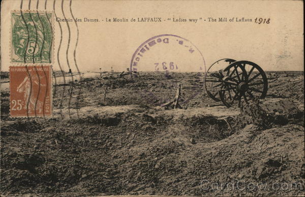 Chemin des Dames - Le Moulin de Laffaux, 1918 Military