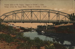 Bridge across the Sagua River Sagua la Grande, Cuba Postcard Postcard