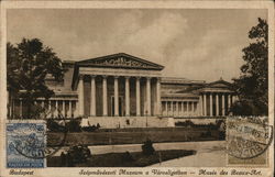 Budapest Szeomuveszeti Museum a Varosligetben - Musee des Beaux-Art Hungary Postcard Postcard