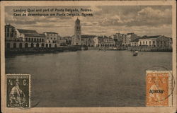 Landing Quai and Part of Ponta Delgada Landing Quai and Part of Ponta Delgada
