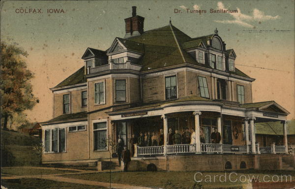 Dr. Turners Sanitarium Colfax Iowa