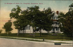 A Glimpse of Delta Co. Hospital Postcard