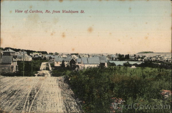View from Washburn Street Caribou Maine