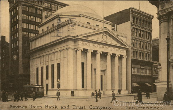 Savings Union Bank and Trust Company San Francisco California