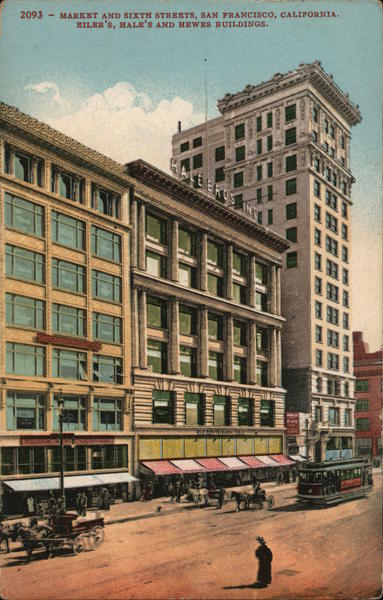 Market and Sixth St., Eiler's, Hale's, and Hewes Buildings San Francisco California