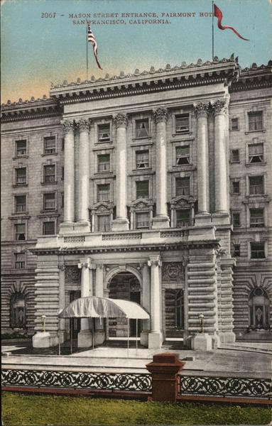 Mason Street Entrance, Fairmont Hotel San Francisco California