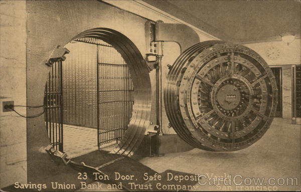 23 Ton Door, Safe Deposit Vault Savings Union Bank and Trust Company San Francisco California