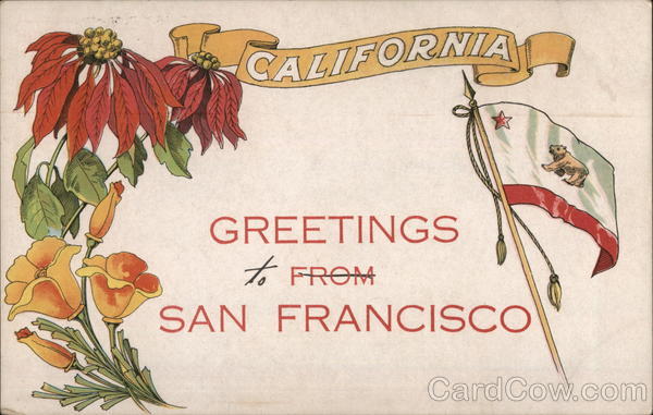 Greetings From San Francisco, California