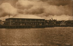 New Municipal Dock Bremerton, WA Postcard Postcard Postcard