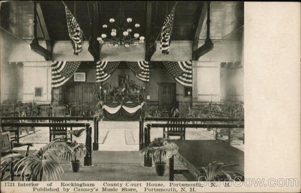 Interior of Rockingham County Court House, Portmouth, N.H. Portsmouth New Hampshire