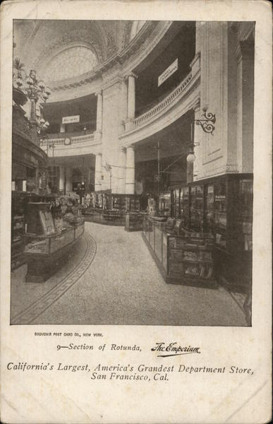 Section of Rotunda, The Emporium, California's Largest, America's Greatest Department Store San Francisco