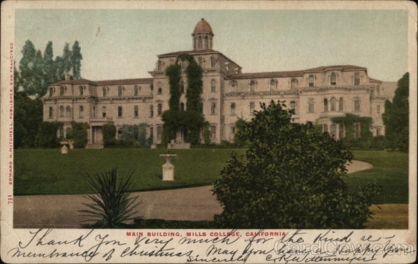 Main Building, Mills College Oakland California