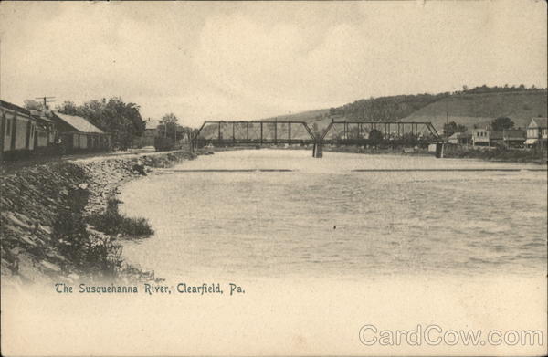 The Susquehanna RIver Clearfield Pennsylvania