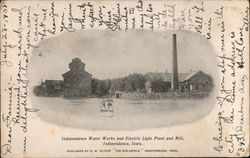 Water Works and Electric Light Plant and Mill Independence, IA Postcard Postcard Postcard