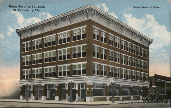 Home Security Building, Edgar Ferdon, Architect St. Petersburg Florida