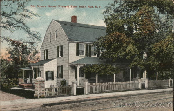 Old Square House (Present Town Hall) Rye New York