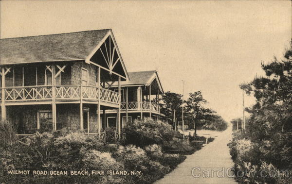 Wilmot Road, Ocean Beach Fire Island New York