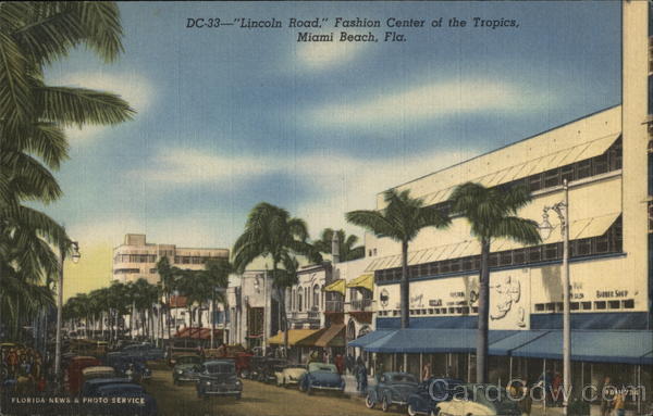 Lincoln Road, Fashion Center of the Tropics Miami Beach Florida