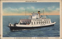 Motor Ship Pinellas, St. Petersburg-Bradenton Ferry Florida Postcard Postcard Postcard