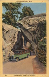 Arched Rock on El Porto Road Yosemite National Park, CA Postcard Postcard Postcard