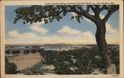 South Omaha Bridge Between Council Bluffs, Ia. and Omaha, Neb. Iowa Postcard Postcard Postcard