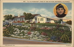 La Californiana, Home Of Jane Withers, Westwood Los Angeles, CA Postcard Postcard Postcard