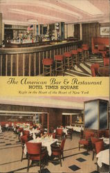 The American Bar & Restaurant, Hotel Times Square New York City, NY Postcard Postcard Postcard