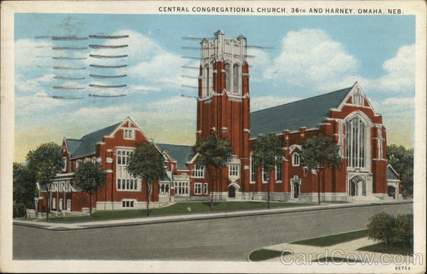 Central Congregational Church, 36th and Harney Omaha Nebraska