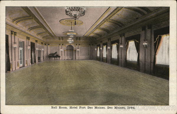 Ball Room, Hotel Fort Des Moines Iowa