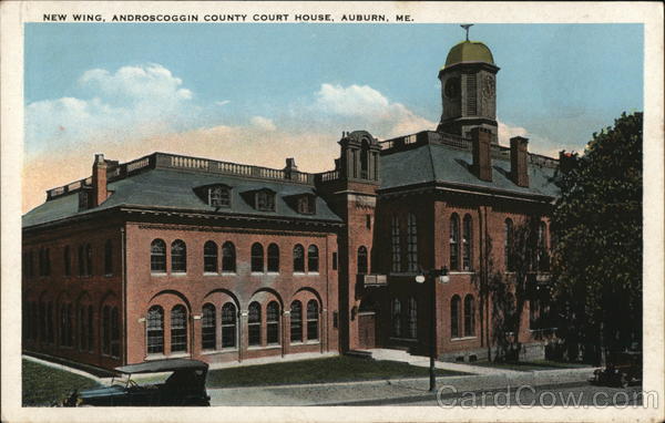 New Wing of the Androscoggin County Court House Auburn Maine